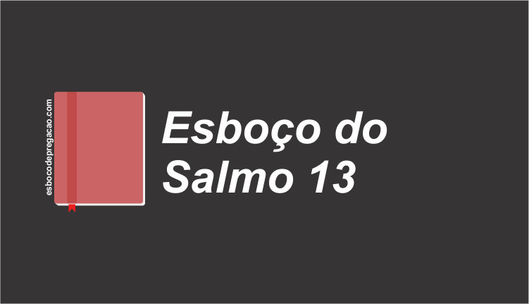 Serm O Em Salmos Esbo O De Prega O