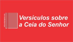 Versículos bíblicos sobre a santa ceia